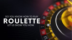 How to Play Roulette - Tips to big win in casino